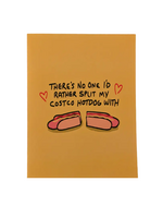 Sadsquatch Love Card - Split My Costco Hotdog With