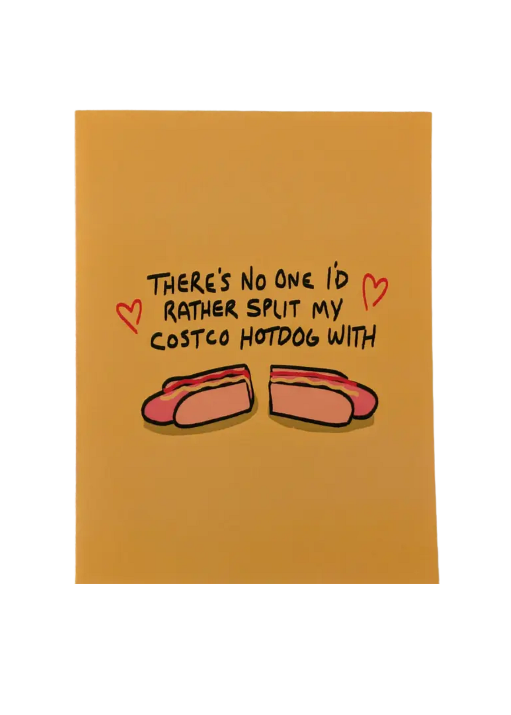 Sadsquatch Love Card - Split My Costco Hotdog With