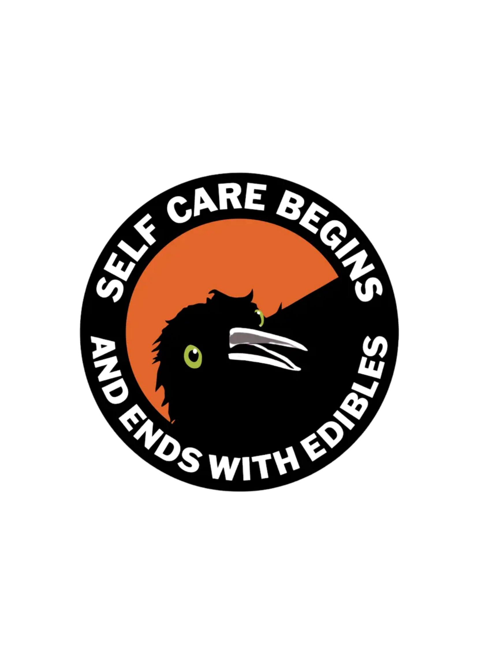 Mincing Mockingbird Self Care Begins And Ends With Edibles Sticker