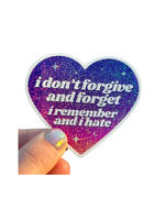 ShlemonArt I Don't Forgive & Forget Sticker