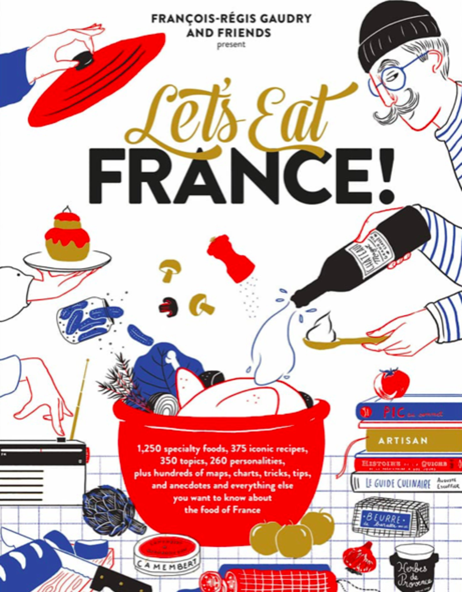 Let's Eat France - By François-Régis Gaudry