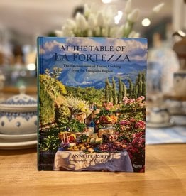 At the Table of La Fortezza - By Annette Joseph - Hardcover