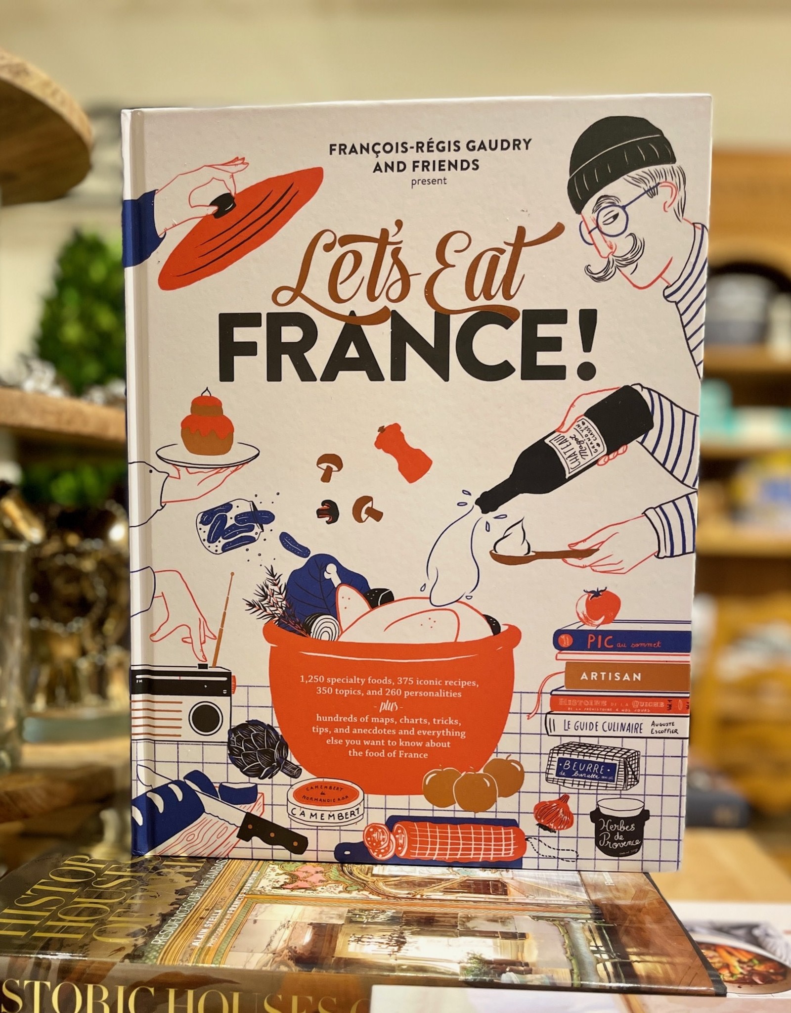 Let's Eat France - By François-Régis Gaudry