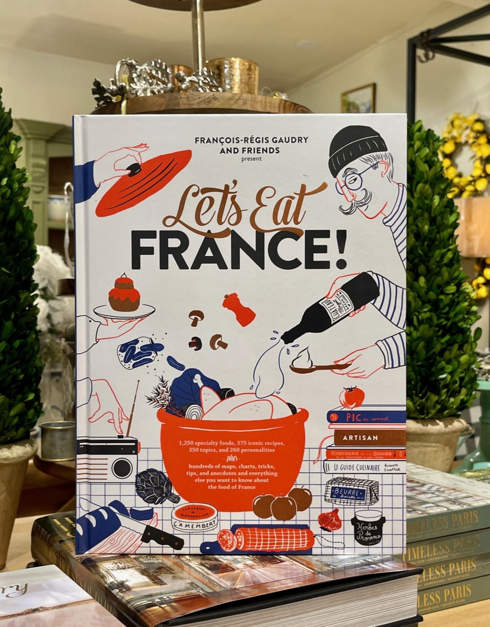 Let's Eat France - By François-Régis Gaudry