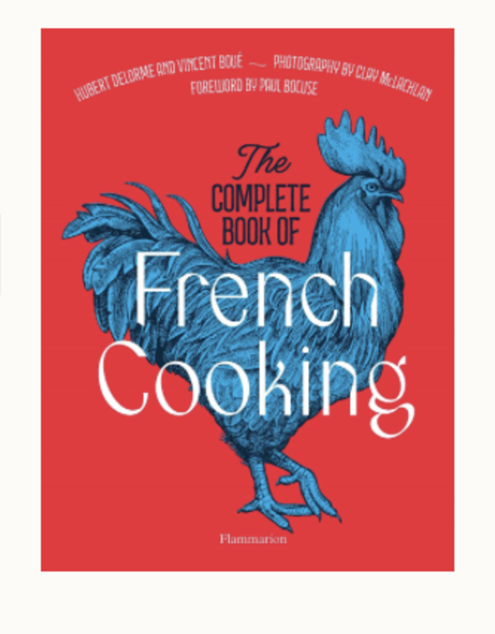 Complete Book of French Cooking by Hubert Delorme