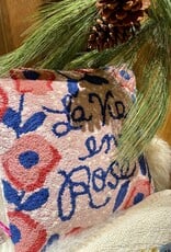 La Vie en Rose w/flowers Hook Pillow - 16" x 16"