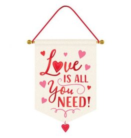 Love is All You Need Hanging Sign