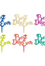 Best Day Ever Candle Holder Cake Topper