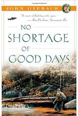 No Shortage Of Good Days (Gierach)