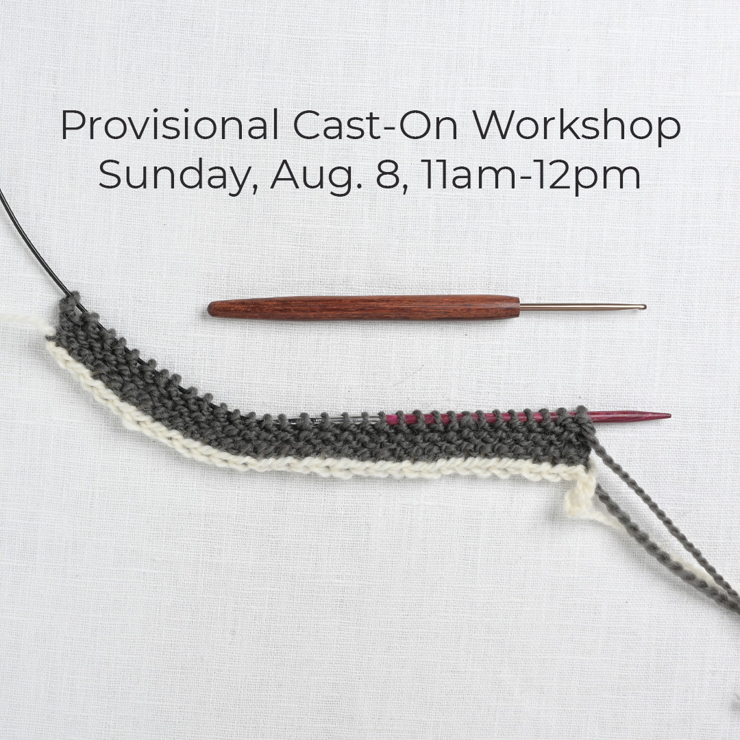 Provisional Cast-On Workshop