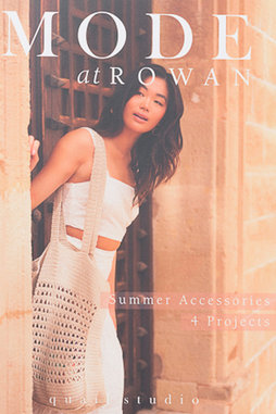 Image of Rowan Mode Summer Accessories 4 Projects by Quail Studio