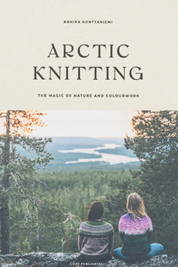 Image of Arctic Knitting: The Magic of Nature & Colourwork by Annika Konttaniemi
