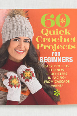 Image of Cascade Yarns 60 Quick Crochet Projects for Beginners
