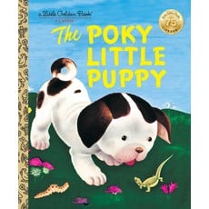 RANDOM HOUSE THE POKY LITTLE PUPPY: LITTLE GOLDEN BOOK