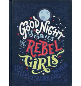 GOOD NIGHT STORIES FOR REBEL GIRLS