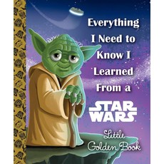 RANDOM HOUSE EVERYTHING I NEED TO KNOW I LEARNED FROM STAR WARS HB SMITH