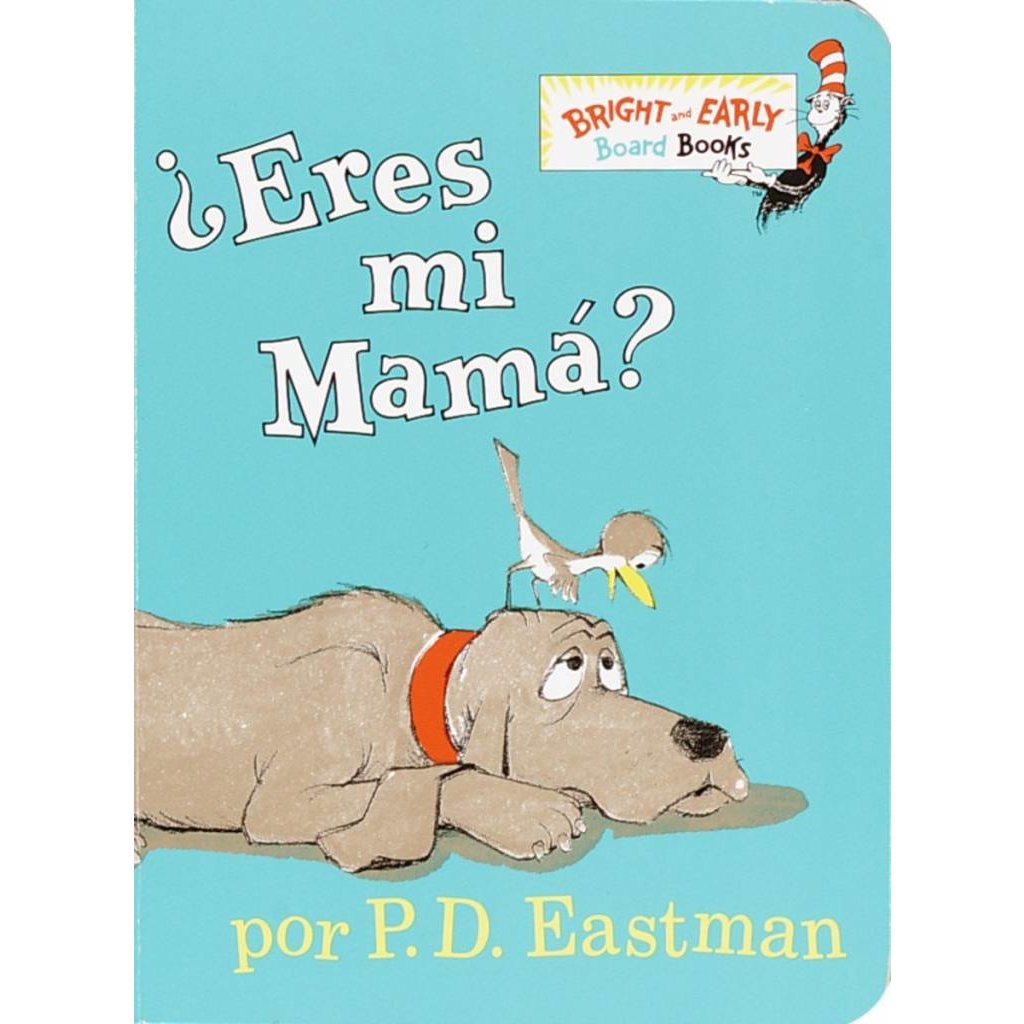 RANDOM HOUSE ARE YOU MY MOTHER? (SPANISH BB)