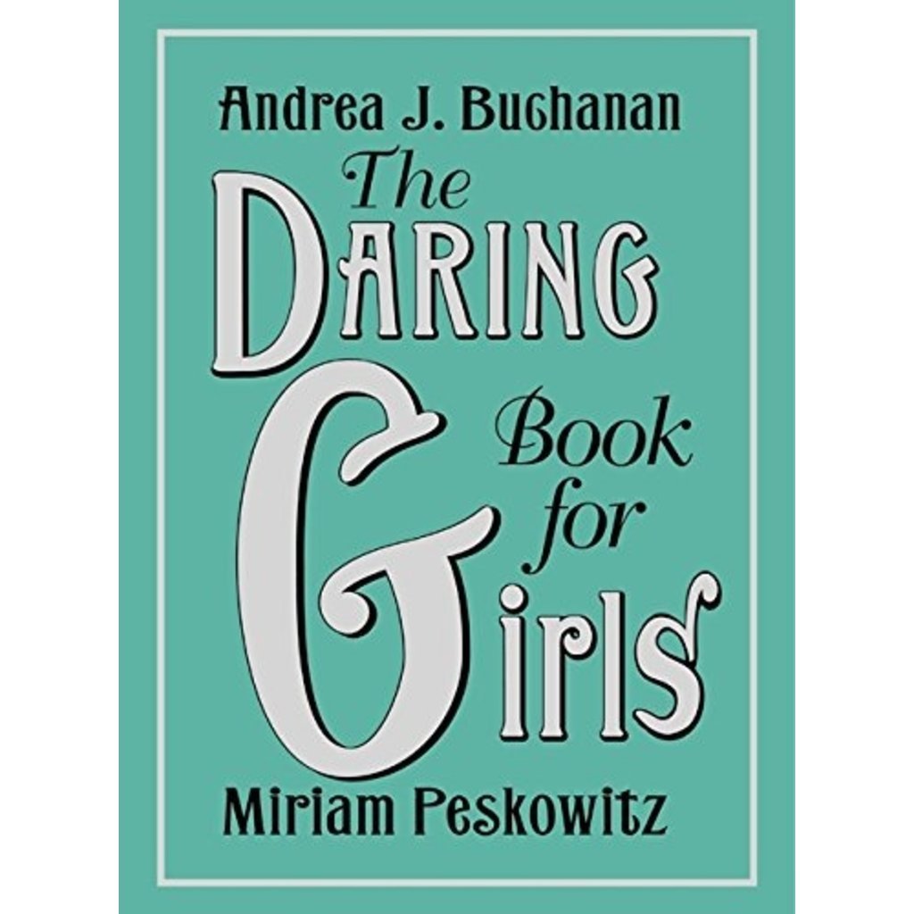 HARPERCOLLINS PUBLISHING THE DARING BOOK FOR GIRLS