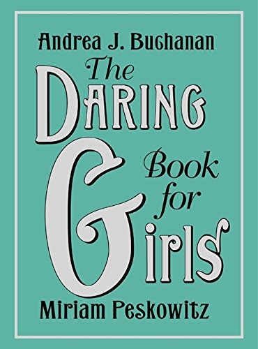 THE DARING BOOK FOR GIRLS