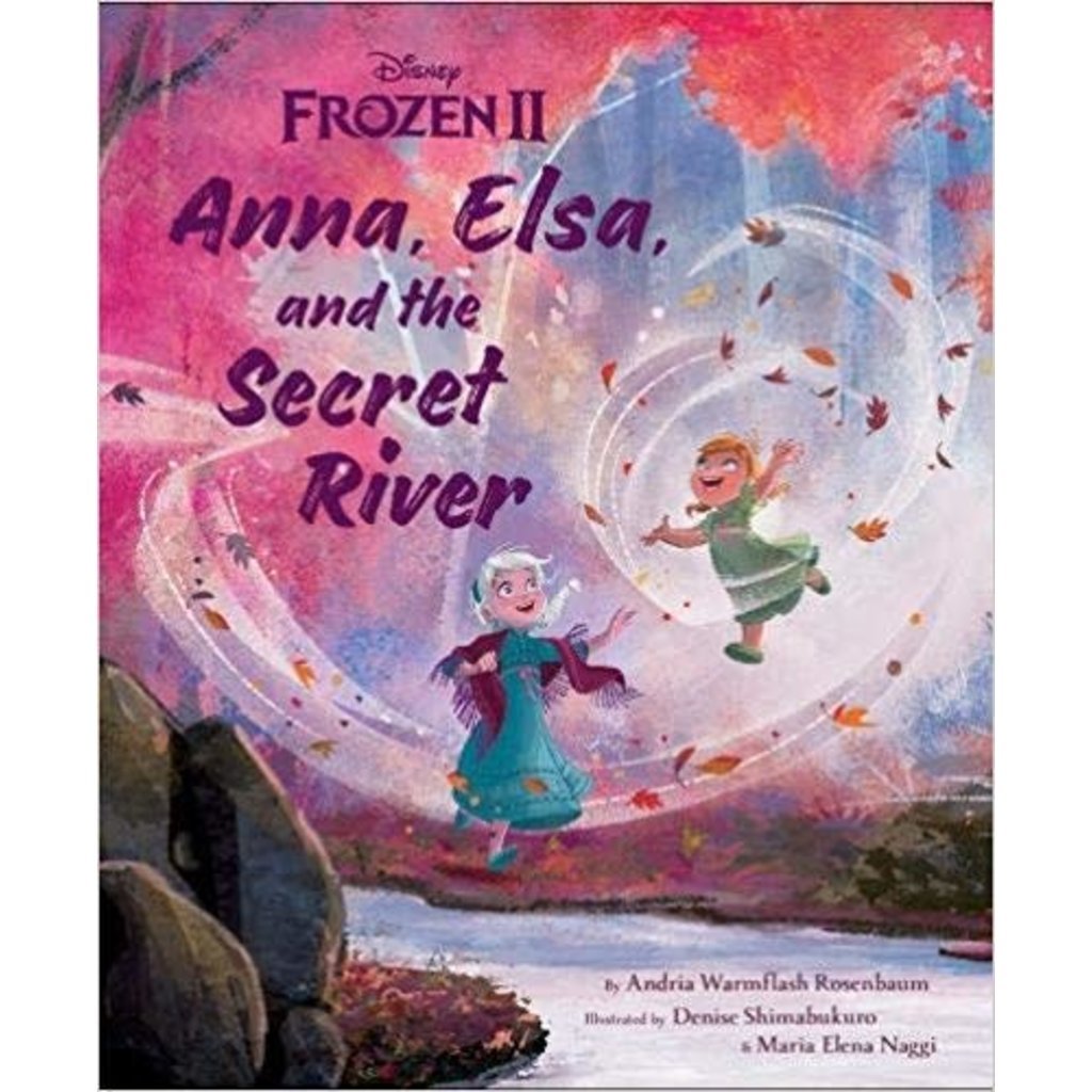 DISNEY HYPERION FROZEN 2: ANNA, ELSA AND THE SECRET RIVER