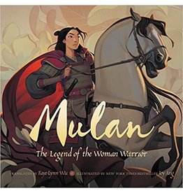 HARPERCOLLINS PUBLISHING MULAN: THE LEGEND OF THE WOMAN WARRIOR