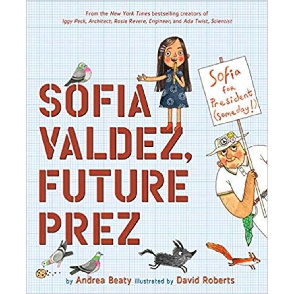 ABRAMS BOOKS SOFIA VALDEZ, FUTURE PREZ