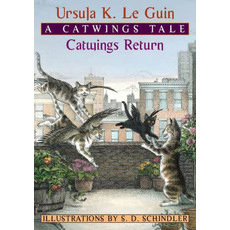 ATHENEUM BOOKS FOR YOUNG READERS CATWINGS RETURN (CATWINGS 2)