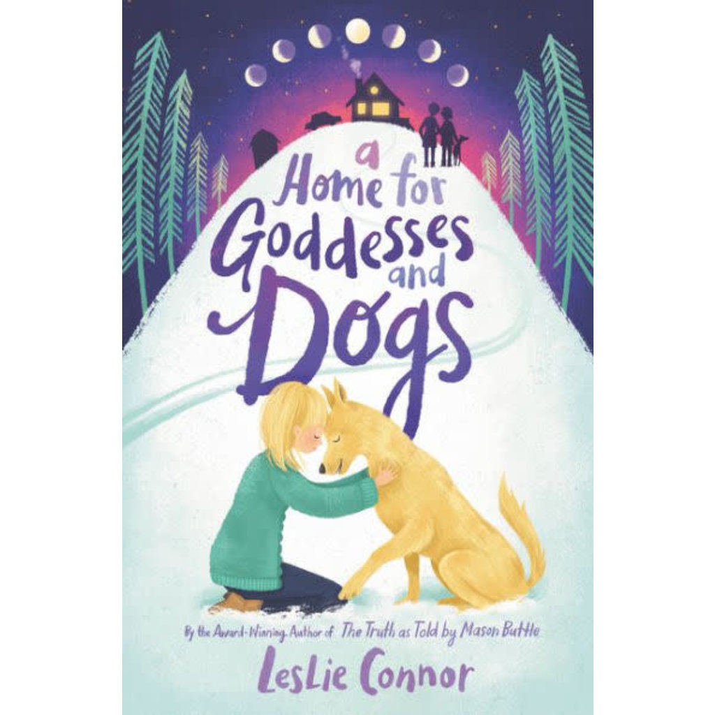 KATHERINE TEGEN BOOKS A HOME FOR GODDESSES AND DOGS
