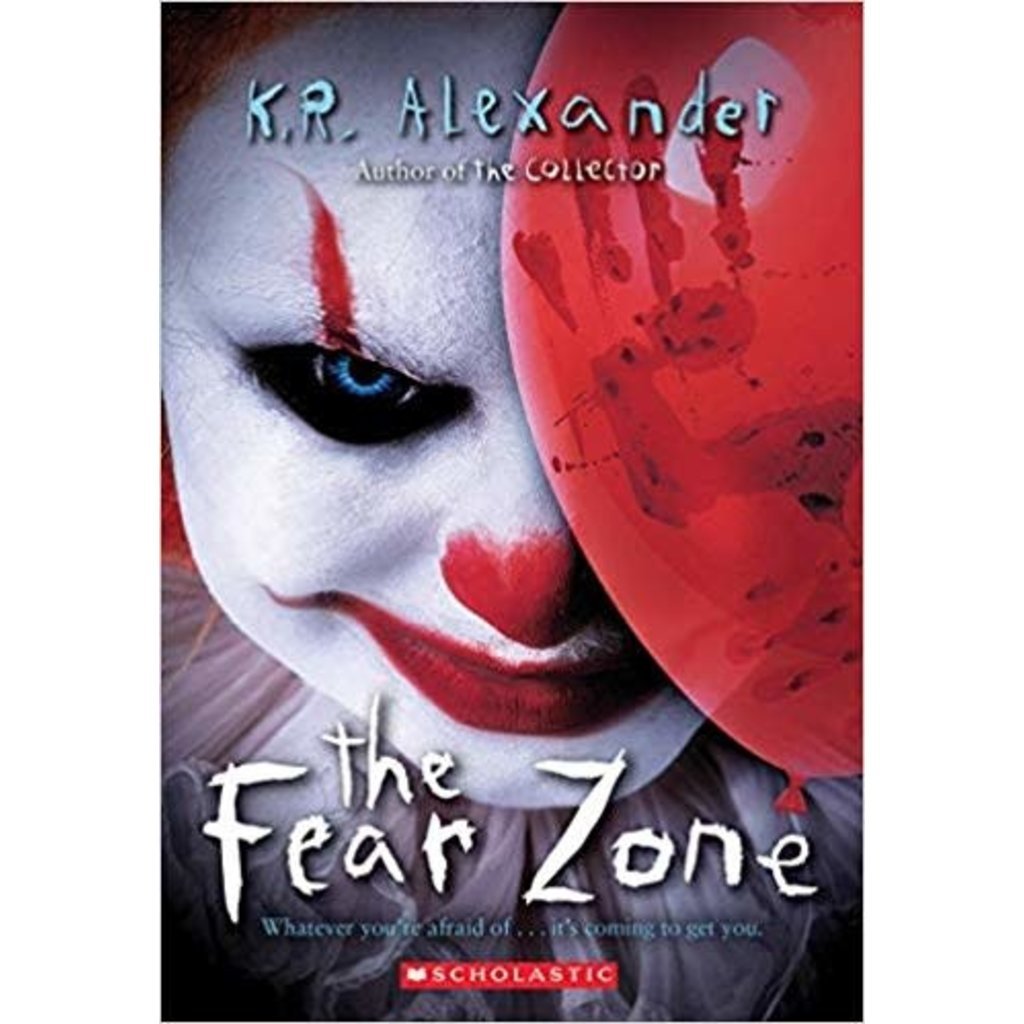 SCHOLASTIC THE FEAR ZONE