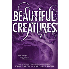 LITTLE BROWN BOOKS BEAUTIFUL CREATURES: BEAUTIFUL CREATURES SERIES #1