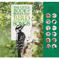 FIREFLY BOOKS THE LITTLE BOOK OF WOODLAND BIRD SONGS (SOUND BOOK)