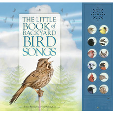 FIREFLY BOOKS THE LITTLE BOOK OF BACKYARD BIRD SONGS (SOUND BOOKS)