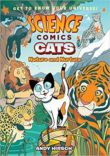 SCIENCE COMICS: CATS: NATURE AND NURTURE