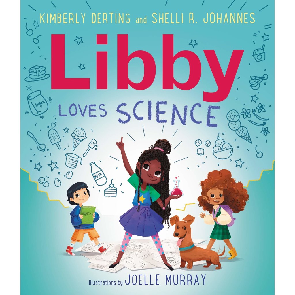 GREENWILLOW BOOKS LIBBY LOVES SCIENCE