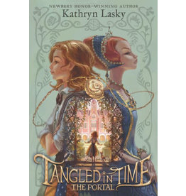 HARPERCOLLINS PUBLISHING TANGLED IN TIME: THE PORTAL