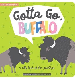 GIBBS SMITH GOTTA GO, BUFFALO: A LIFT-THE-FLAP BOOK