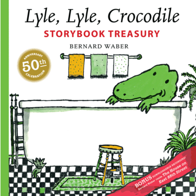 HOUGHTON MIFFLIN LYLE, LYLE, CROCODILE STORYBOOK TREASURY