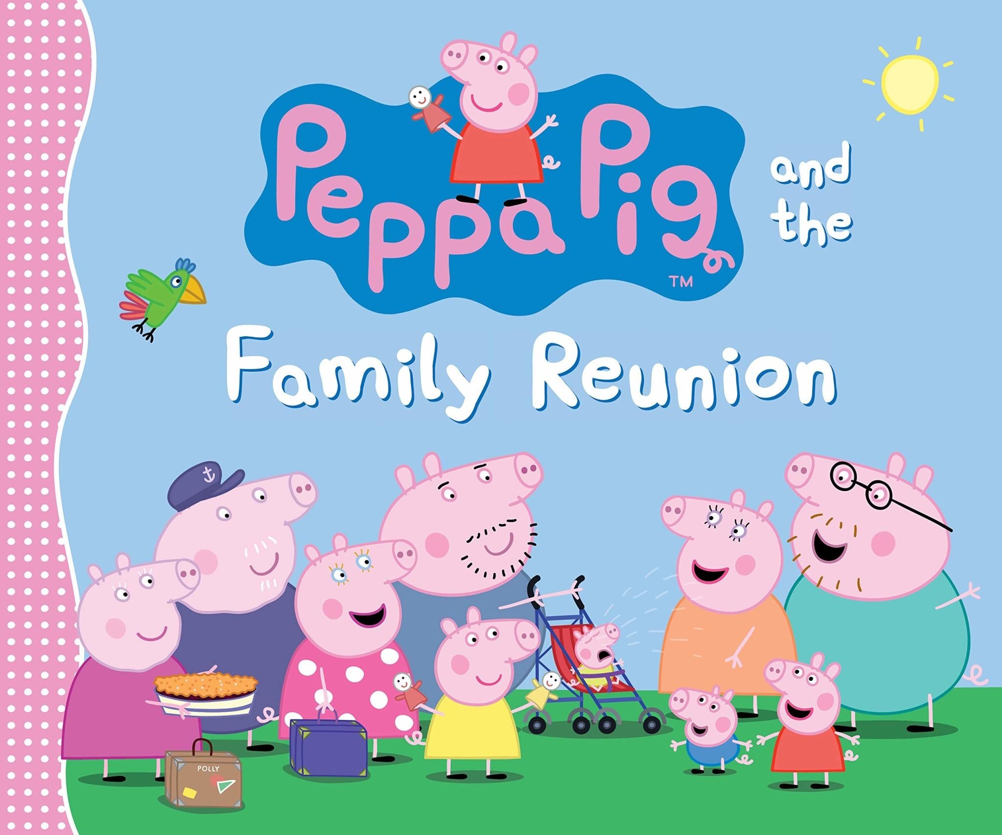 PEPPA PIG AND THE FAMILY REUNION