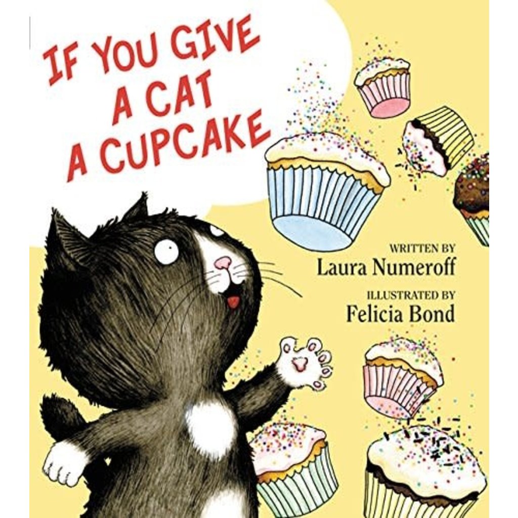 HARPERCOLLINS PUBLISHING IF YOU GIVE A CAT A CUPCAKE