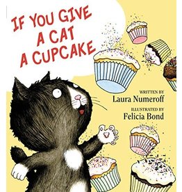 HARPERCOLLINS PUBLISHING IF YOU GIVE A CAT A CUPCAKE