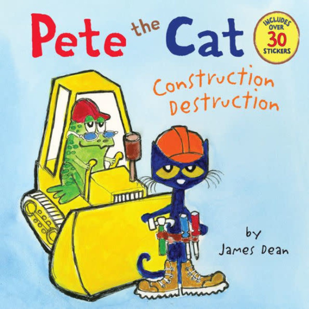 HARPERCOLLINS PUBLISHING PETE THE CAT: CONSTRUCTION DESTRUCTION