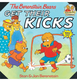 RANDOM HOUSE THE BERENSTAIN BEARS GET THEIR KICKS