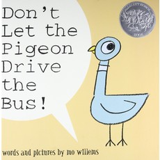 HACHETTE BOOK GROUP DON'T LET THE PIGEON DRIVE THE BUS!