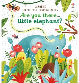 USBORNE ARE YOU THERE...LITTLE ELEPHANT?