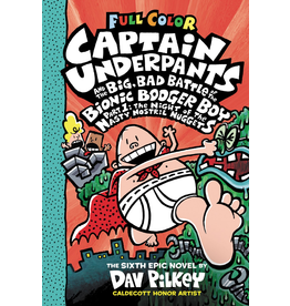 SCHOLASTIC CAPTAIN UNDERPANTS AND THE BIG, BAD BATTLE OF THE BIONIC BOOGER BOY PART 1: THE NIGHT OF THE NASTY NOSTRIL NUGGETS