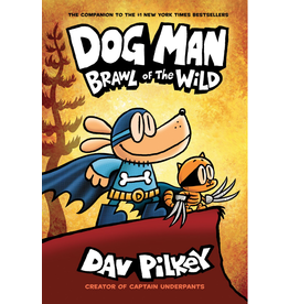 SCHOLASTIC DOG MAN 6: BRAWL OF THE WILD