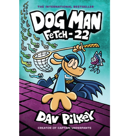 DOG MAN 8: FETCH-22