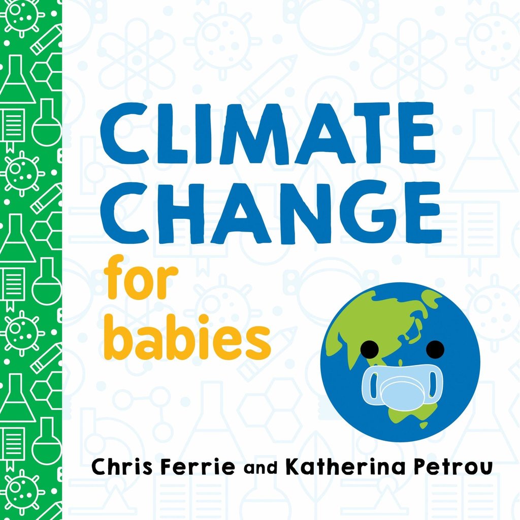 SOURCEBOOKS CLIMATE CHANGE FOR BABIES BB FERRIE