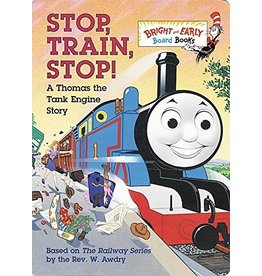 RANDOM HOUSE STOP, TRAIN, STOP! A THOMAS THE TANK ENGINE STORY