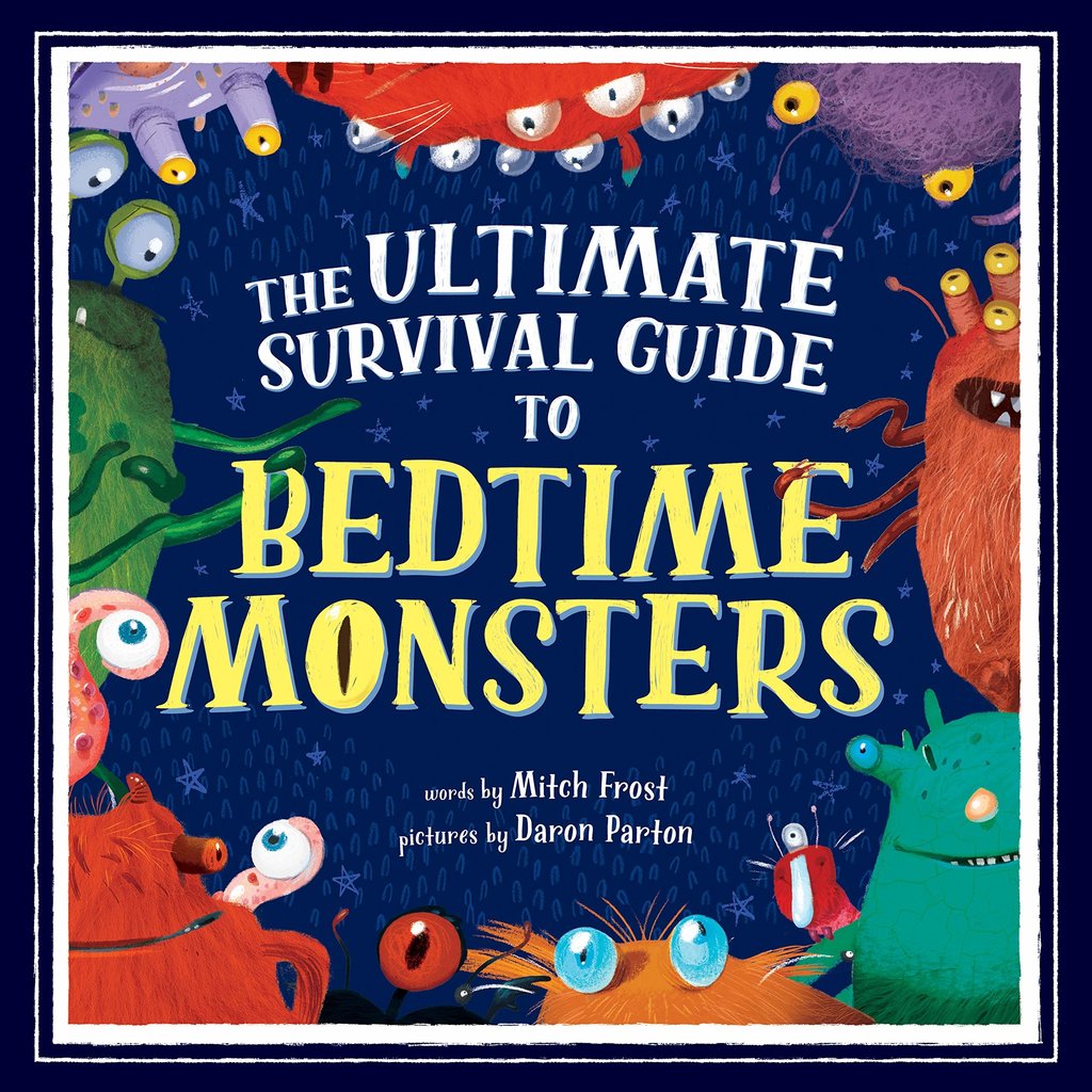 SOURCEBOOKS THE ULTIMATE SURVIVAL GUIDE TO BEDTIME MONSTERS